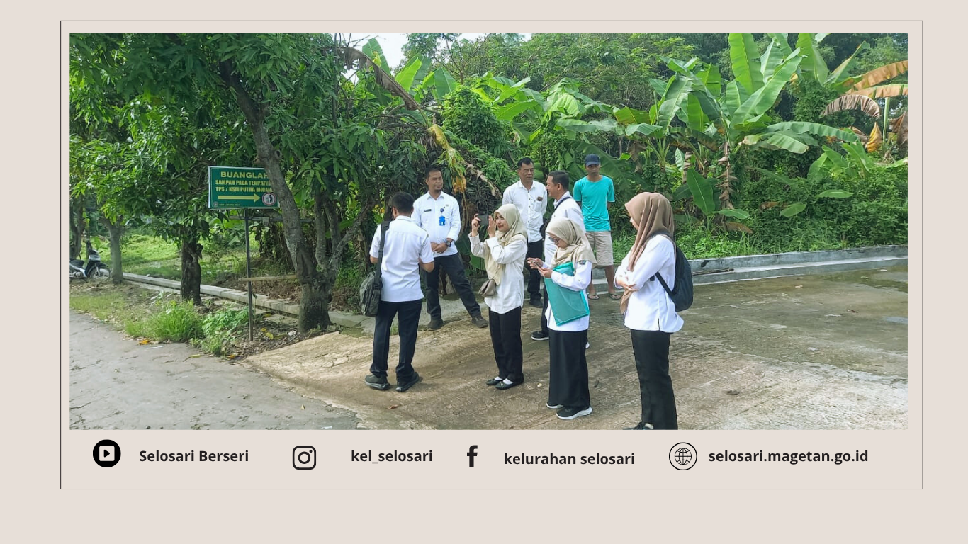 PENINJAUAN CALON LOKASI TPS3R DI KELURAHAN SELOSARI